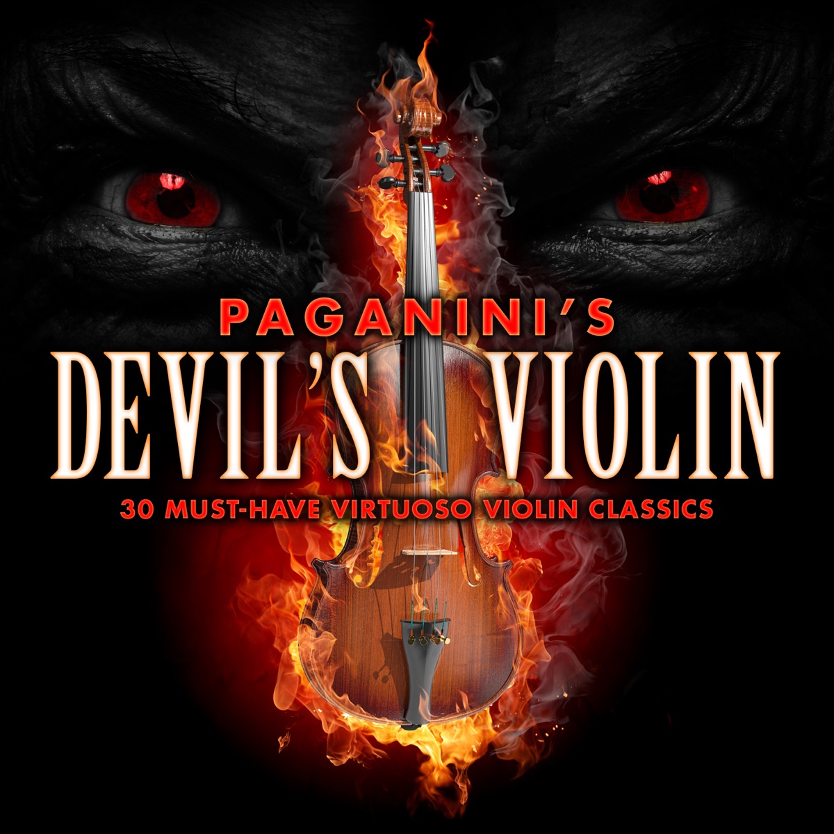 Paganini's Devil's Violin - 30 Must-Have Virtuoso Violin Classics by Various Artists album cover