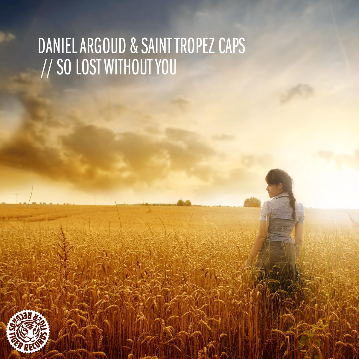 So Lost Without You - Single by Daniel Argoud & Saint Tropez Caps album cover