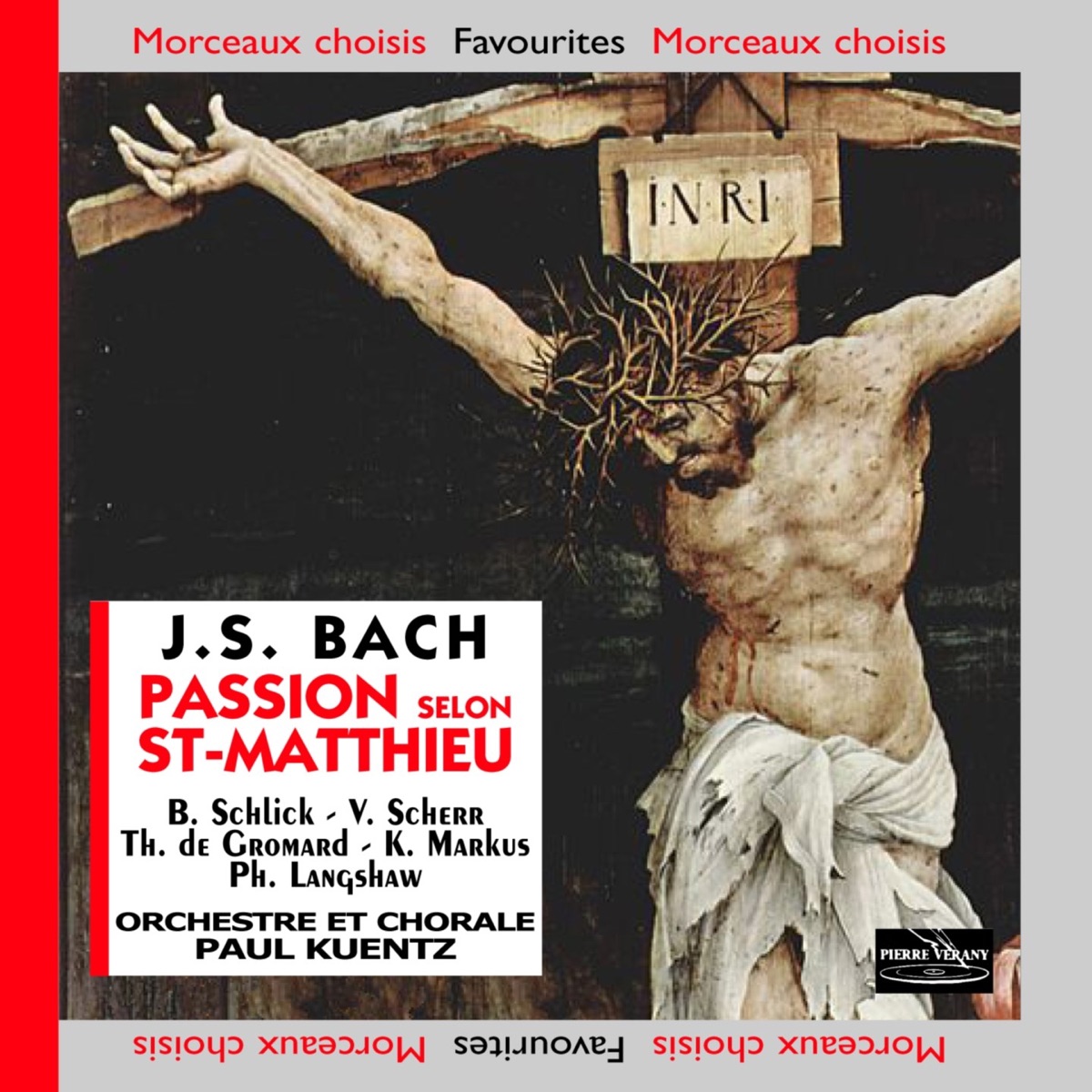 Bach: La Passion selon Saint-Matthieu, BWV 244 by Philip Langshaw, Karl Markus, Vera Scherr, Paul Kuentz & Orchestre Paul Kuentz album cover