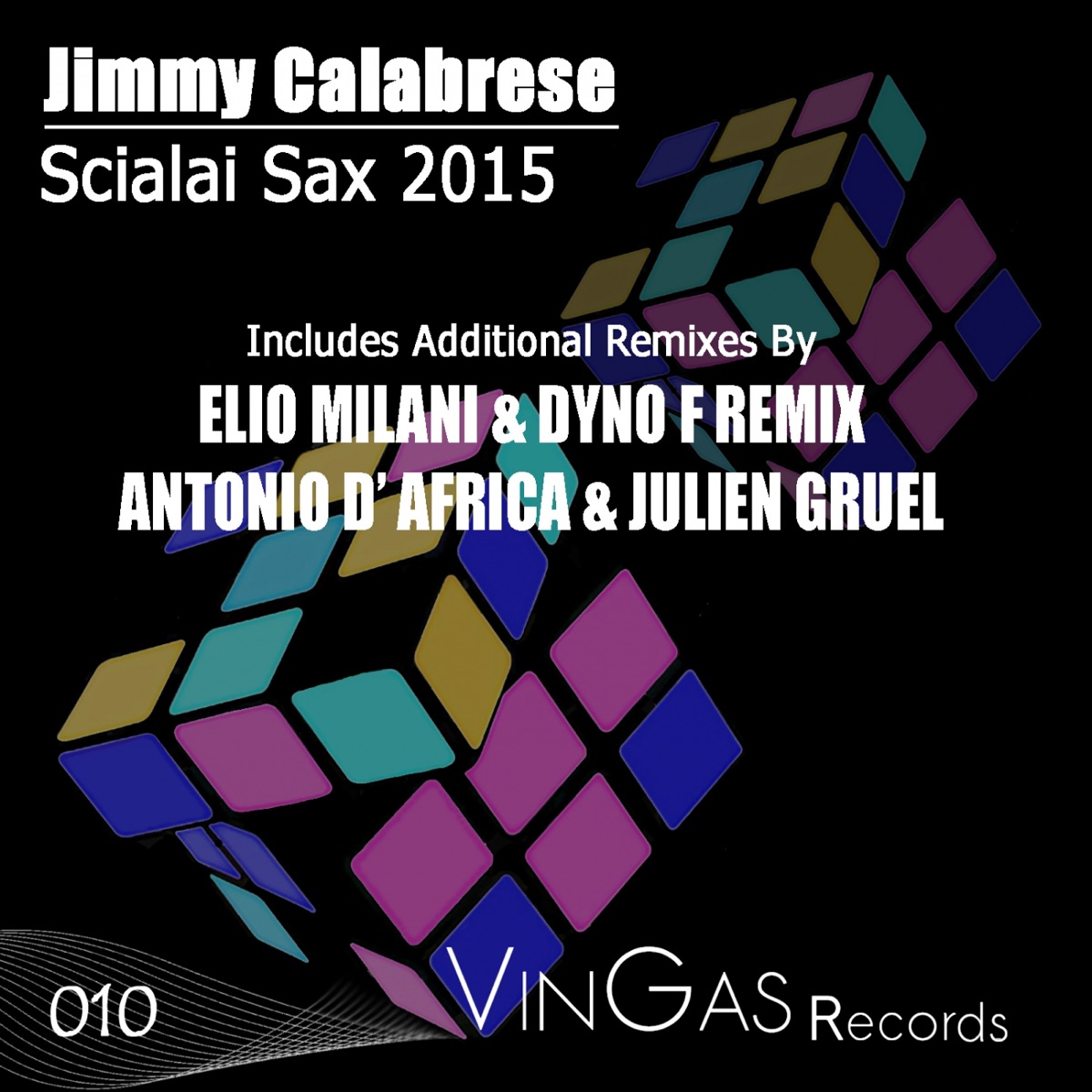 Scialai Sax 2015 - EP by Jimmy Calabrese album cover