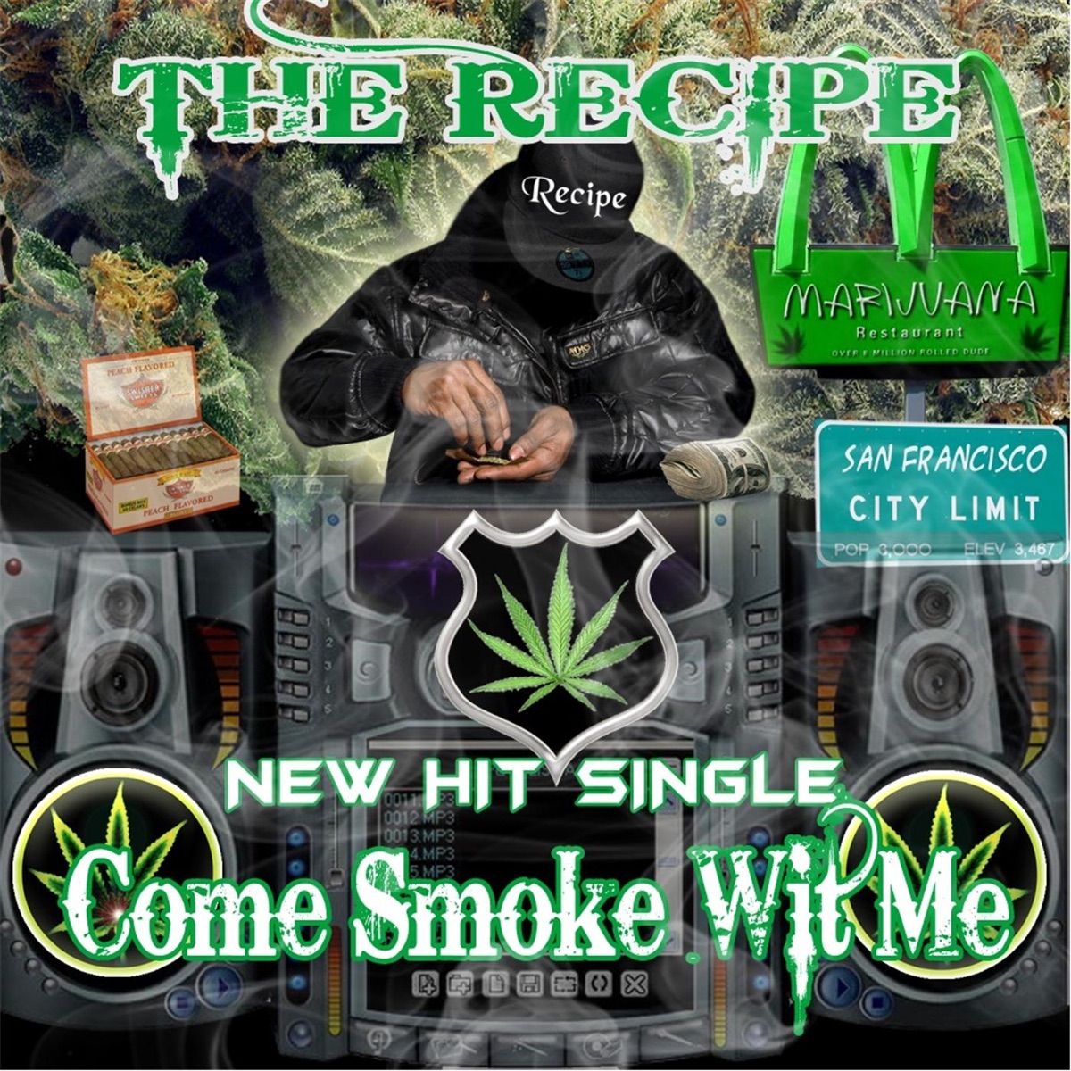Come Smoke With Me - Single by The Recipe album cover