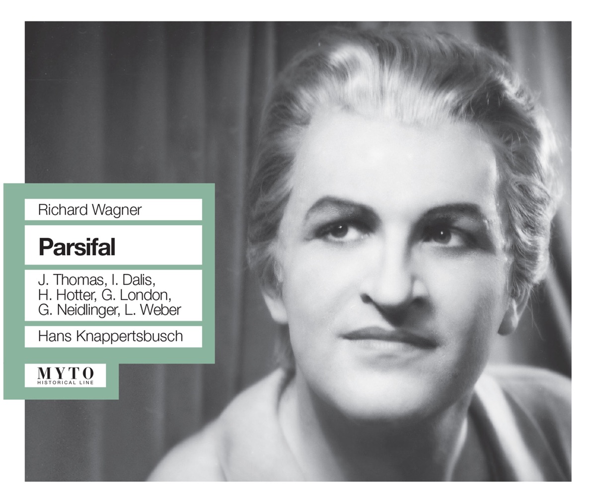 Wagner: Parsifal (Live) by Irene Dalis, Jess Thomas, Hans Hotter, George London, Bayreuth Festival Choir, Bayreuth Festival Orchestra & Hans Knappertsbusch album cover