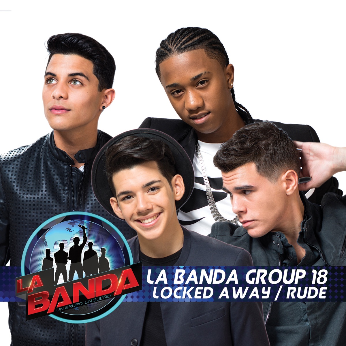 Locked Away / Rude (La Banda Performance) - Single by Erick Brian Colón, Zabdiel De Jesús, Yoandri Cabrera & Aaron Bodden album cover