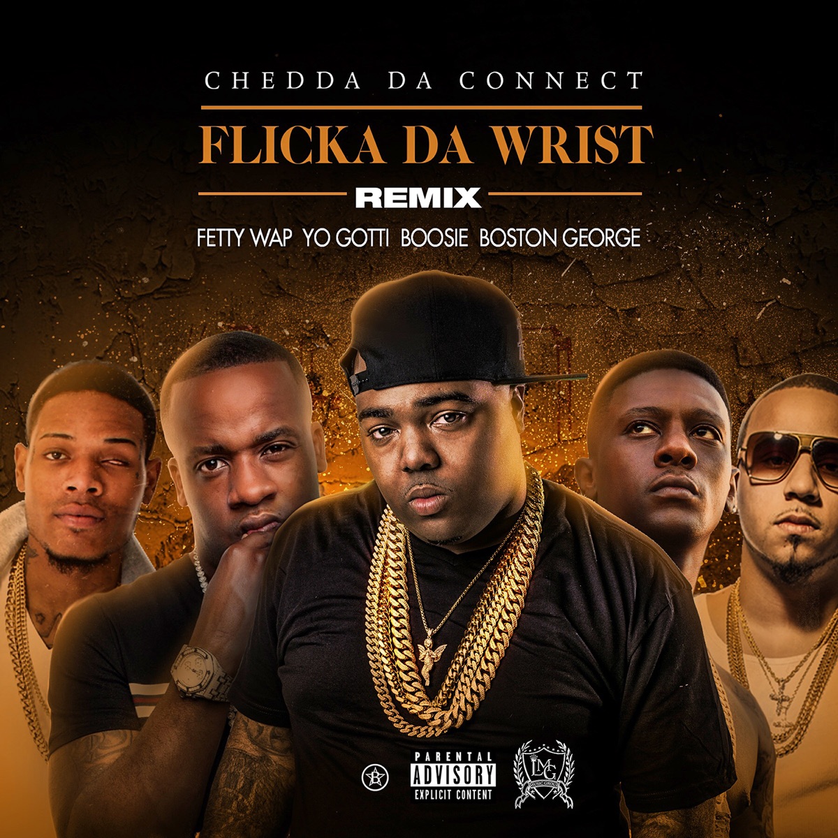 Flicka Da Wrist (feat. Fetty Wap, Yo Gotti, Boosie, Boston George) [Remix] - Single by Chedda Da Connect album cover