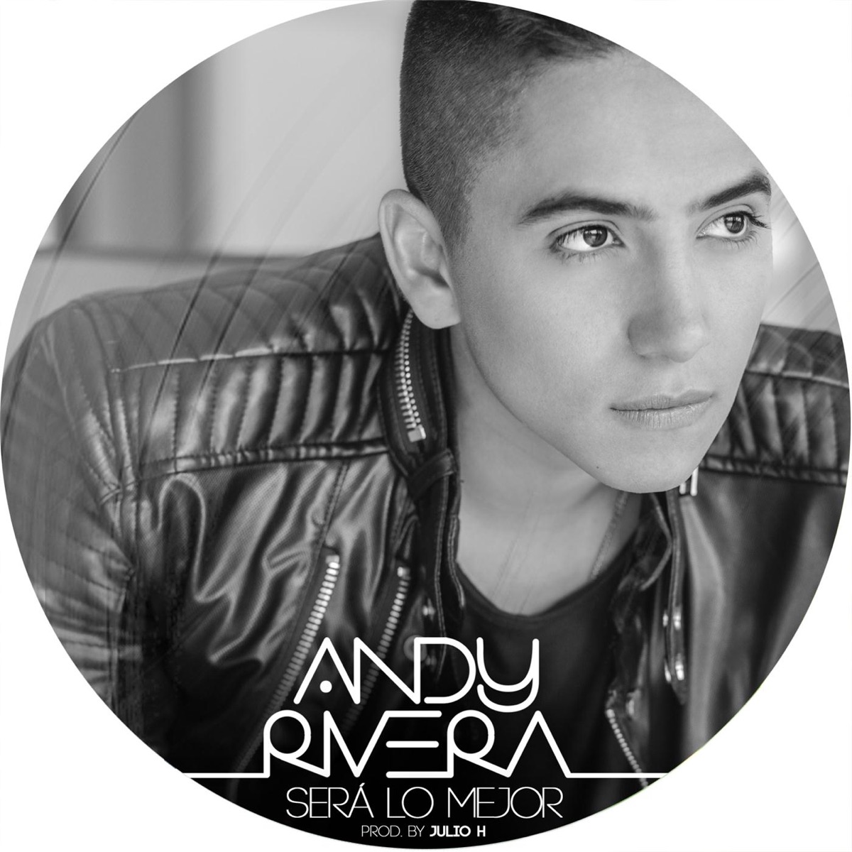 Será Lo Mejor - Single by Andy Rivera album cover