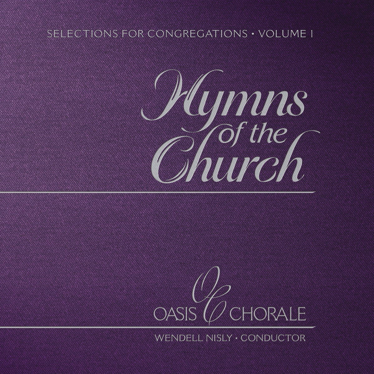Hymns of the Church, Vol. 1 by Oasis Chorale album cover