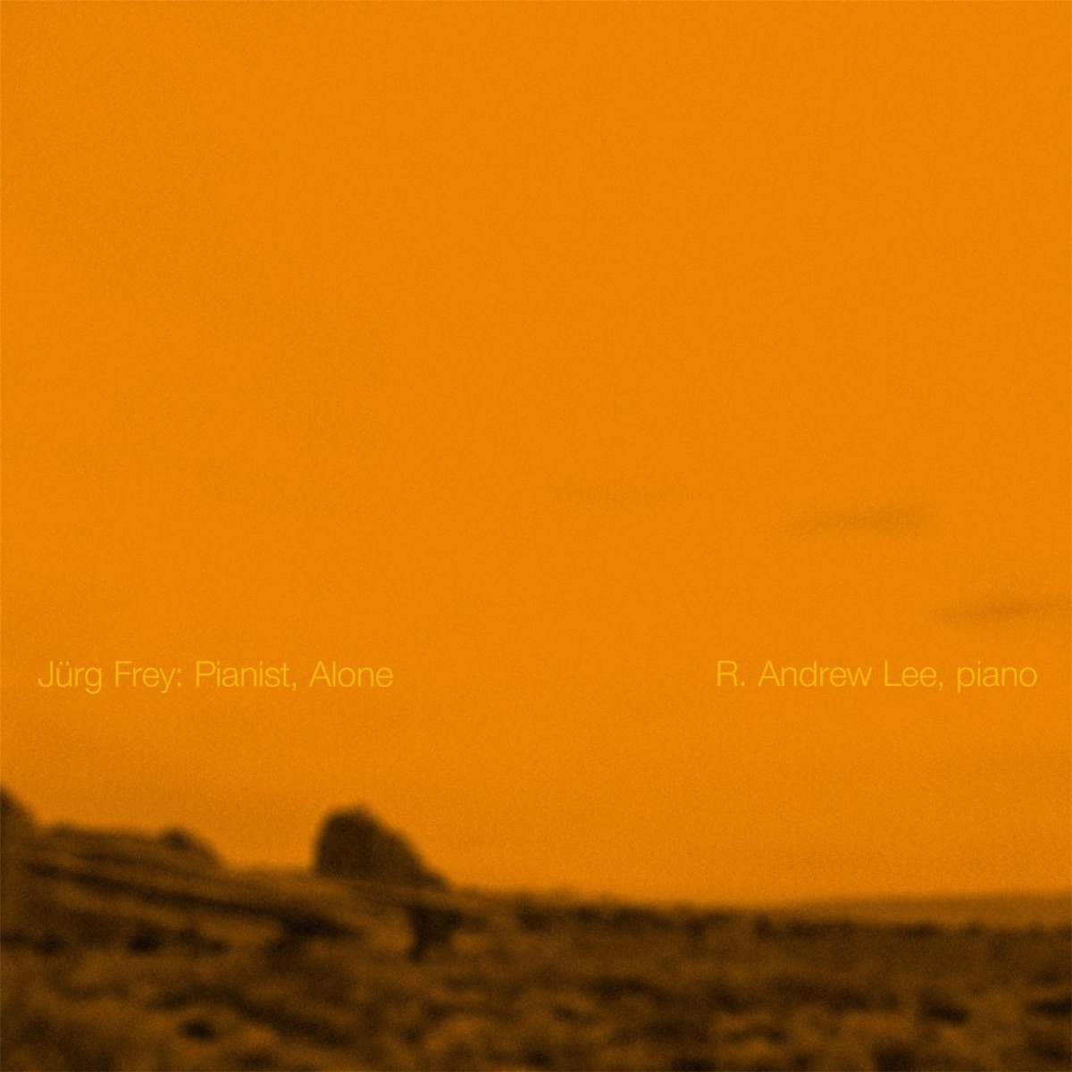 Jürg Frey: Pianist, Alone by R. Andrew Lee album cover