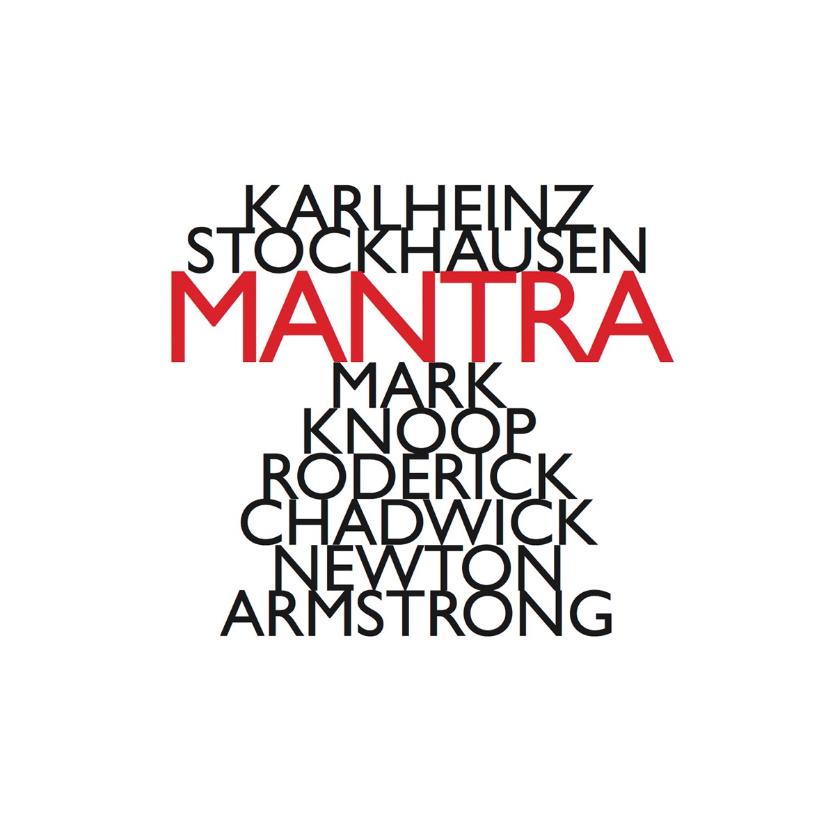 Karlheinz Stockhausen: Mantra (1970) by Mark Knoop, Roderick Chadwick & Newton Armstrong album cover