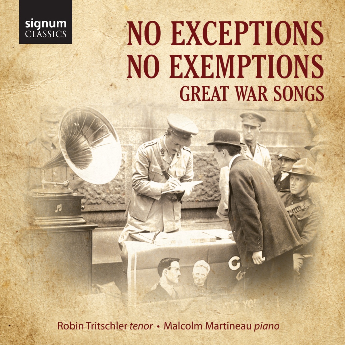 No Exceptions No Exemptions: Great War Songs by Robin Tritschler & Malcolm Martineau album cover