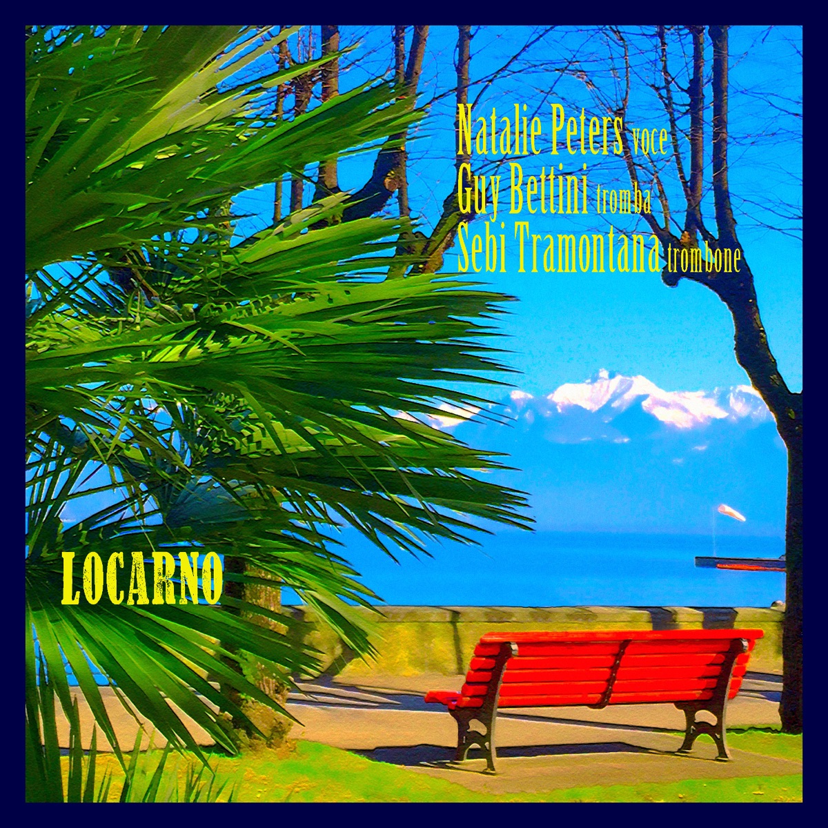 Locarno by Natalie Peters, Guy Bettini & Sebi Tramontana album cover