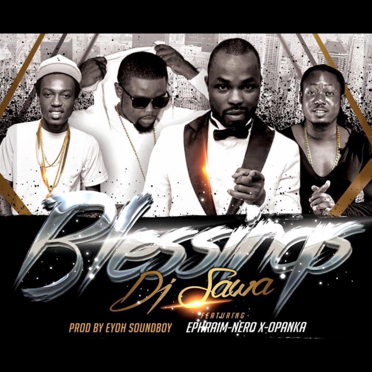 Blessings (feat. Ephraim, nero X & Opanka) - Single by Dj Sawa album cover