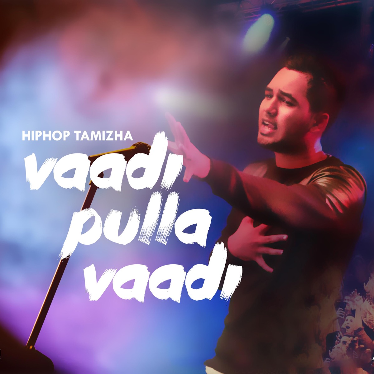 Vaadi Pulla Vaadi - Single by Hiphop Tamizha album cover