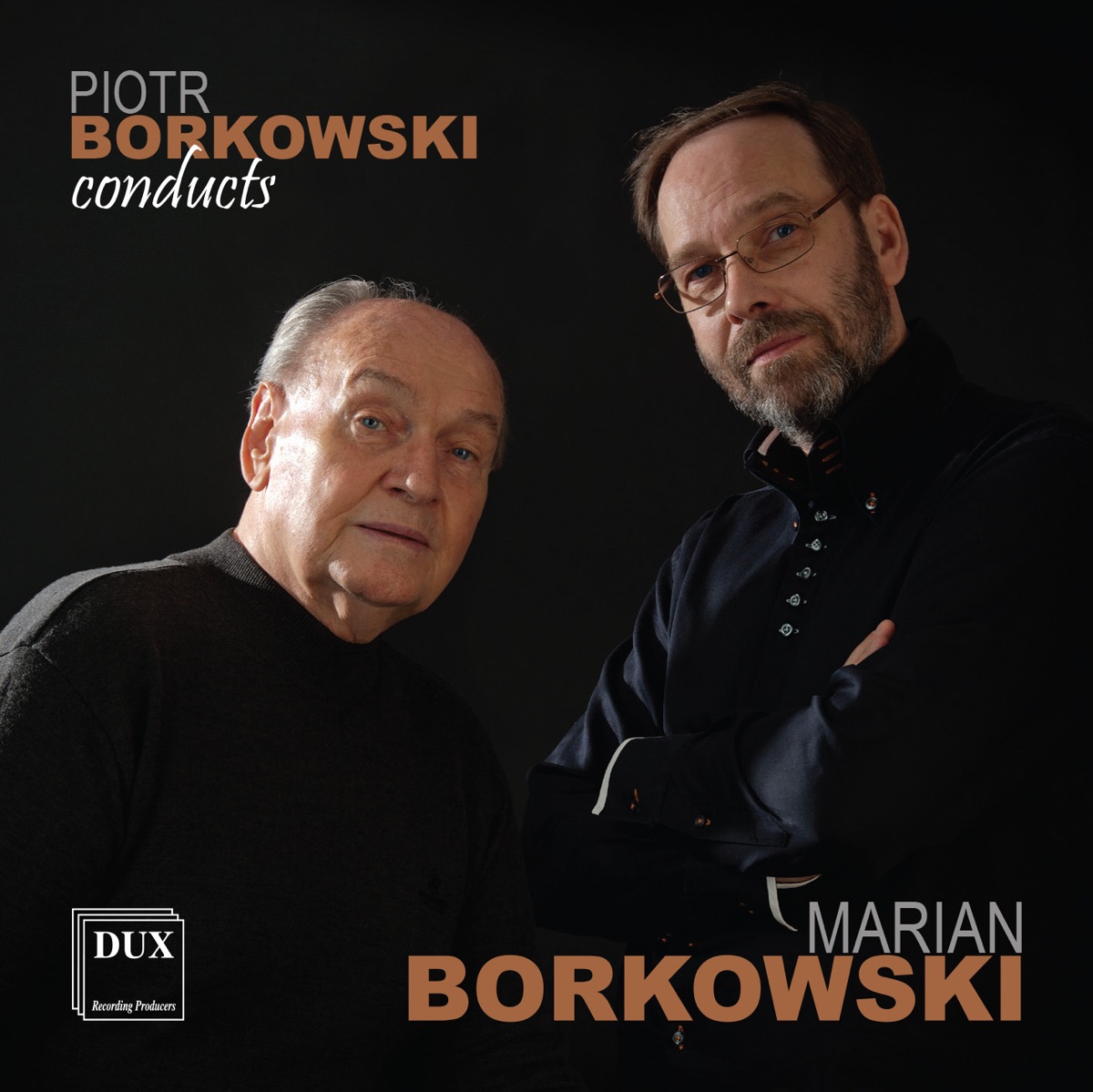 Piotr Borkowski Conducts Marian Borkowski by Piotr Borkowski album cover