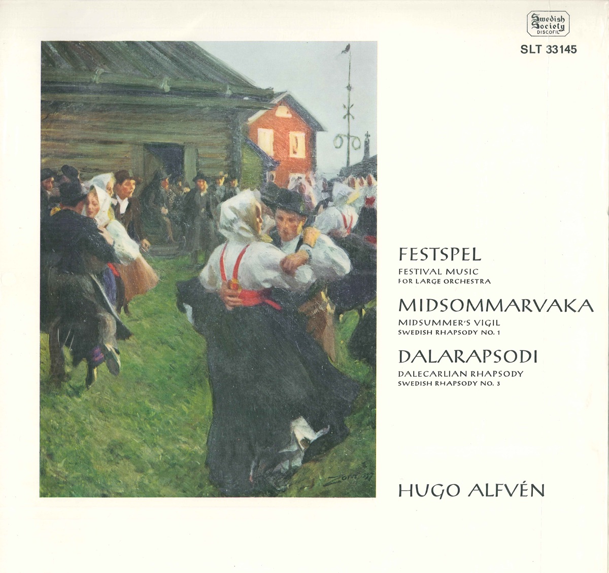 Alfvén: Festspel, Op. 25, Midsommarvaka, Op. 19 & Dalarapsodi, Op. 48 by Royal Court Orchestra, Kungliga Stockholms Filharmoniska Orkester & Stig Westerberg album cover