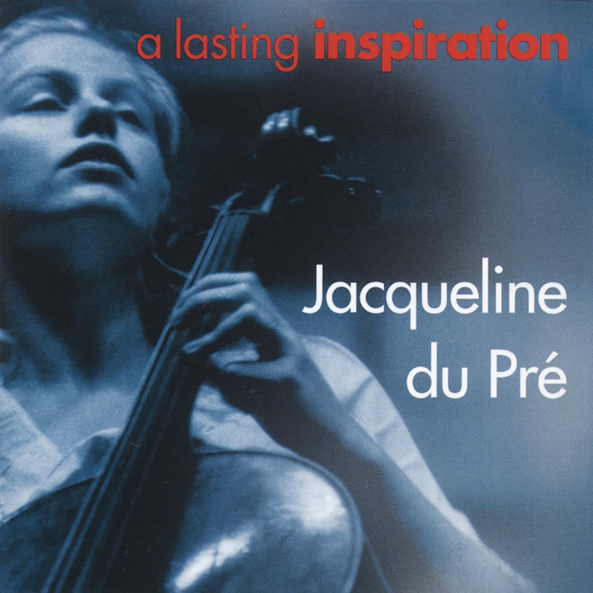 A Lasting Inspiration by Jacqueline du Pré album cover