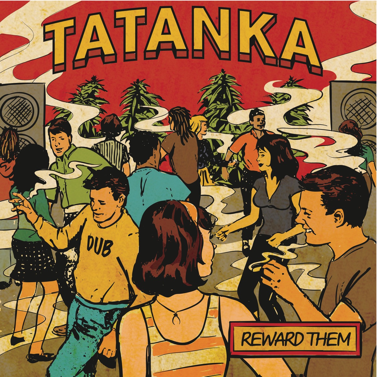 Reward Them - Single by Tatanka album cover