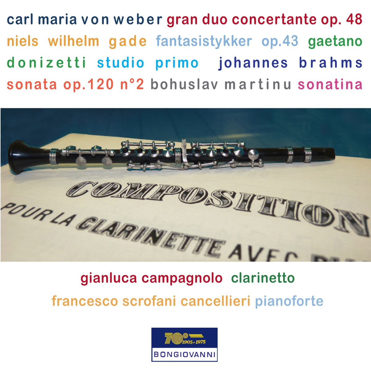 Weber, Gade, Donizetti, Brahms & Martinu: Clarinet Works by Gianluca Campagnolo & Francesco Scrofani Cancellieri album cover