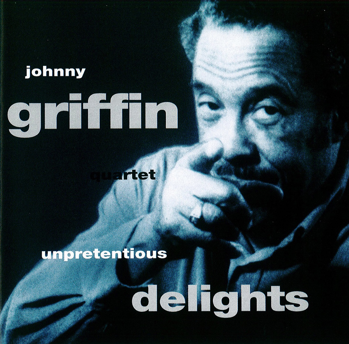 Unpretentious Delights by Johnny Griffin Quartet album cover