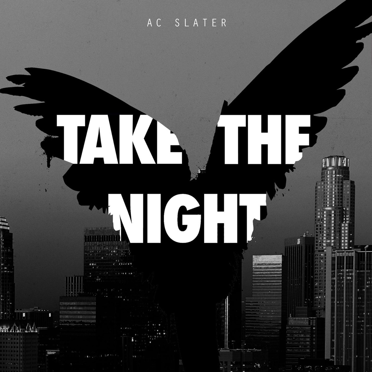 Take the Night - EP by AC Slater album cover