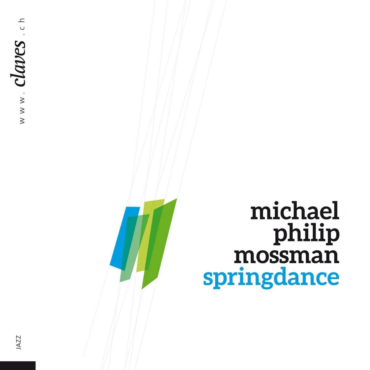 Springdance (feat. Kenny Drew, Jr., David Sanchez, Marvin "Smitty" Smith, James Genus & Bobby Sanabria) by Michael Philip Mossman album cover