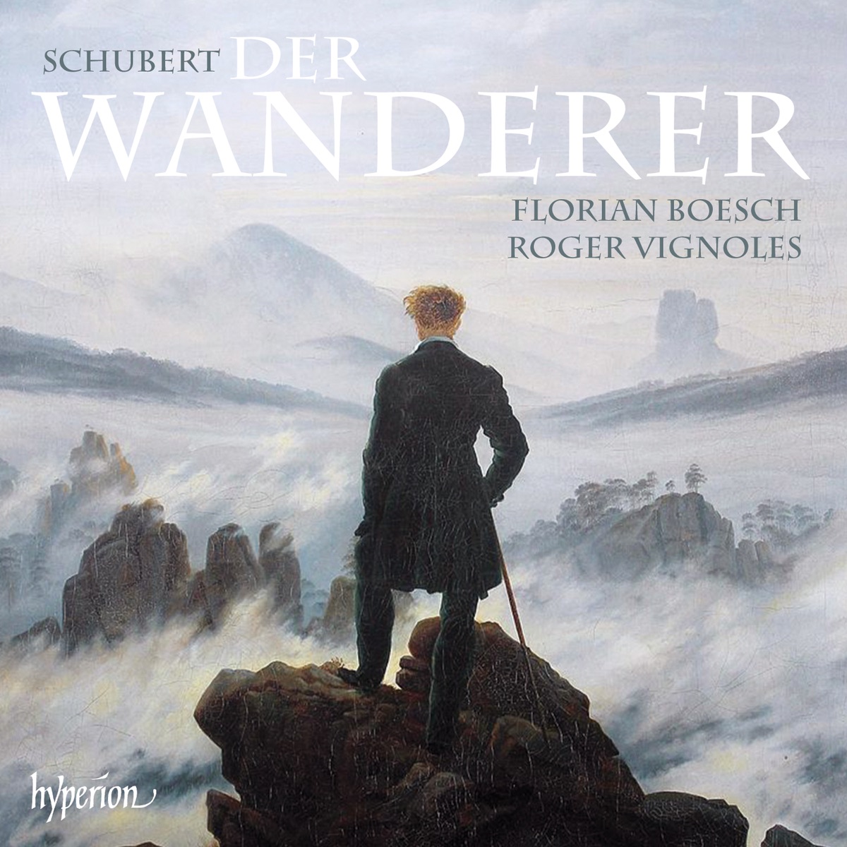Schubert: Der Wanderer & Other Songs by Florian Boesch & Roger Vignoles album cover