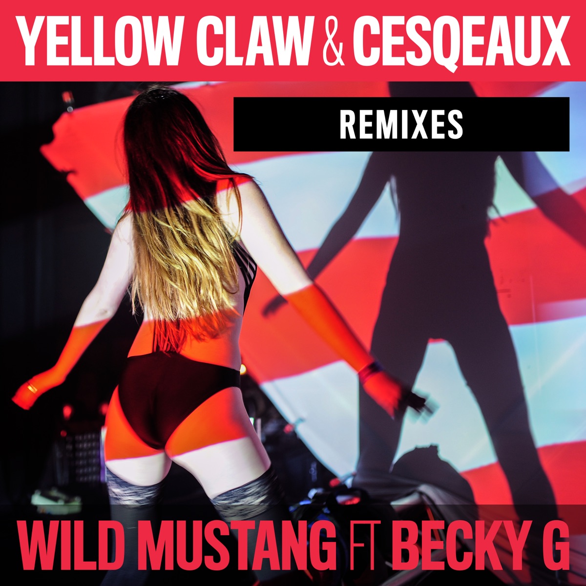 Wild Mustang (feat. Becky G) [Remixes] - EP by Yellow Claw & Cesqeaux album cover