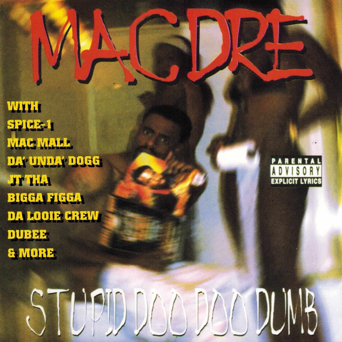 Stupid Doo Doo Dumb by Mac Dre album cover