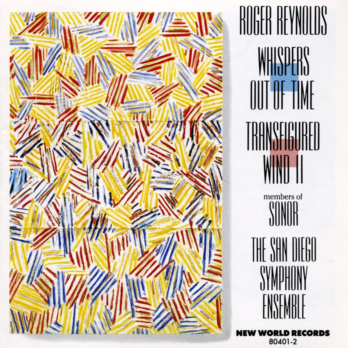 Roger Reynolds: Whispers Out of Time/Transfigured Wind II by San Diego Symphony Ensemble & Harvey Sollberger album cover