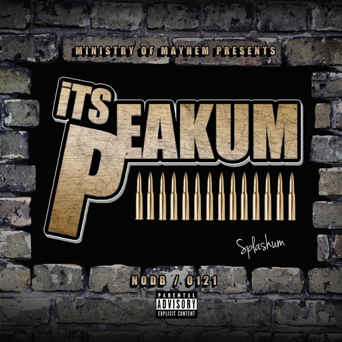 Its Peakum by Mayhem Nodb album cover