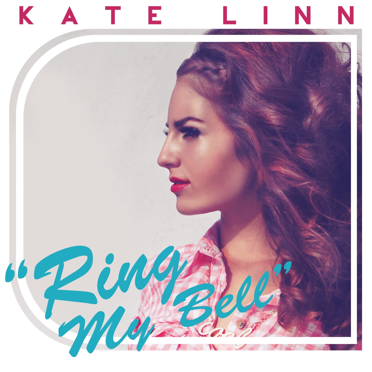 Ring My Bell - Single by KATE LINN album cover