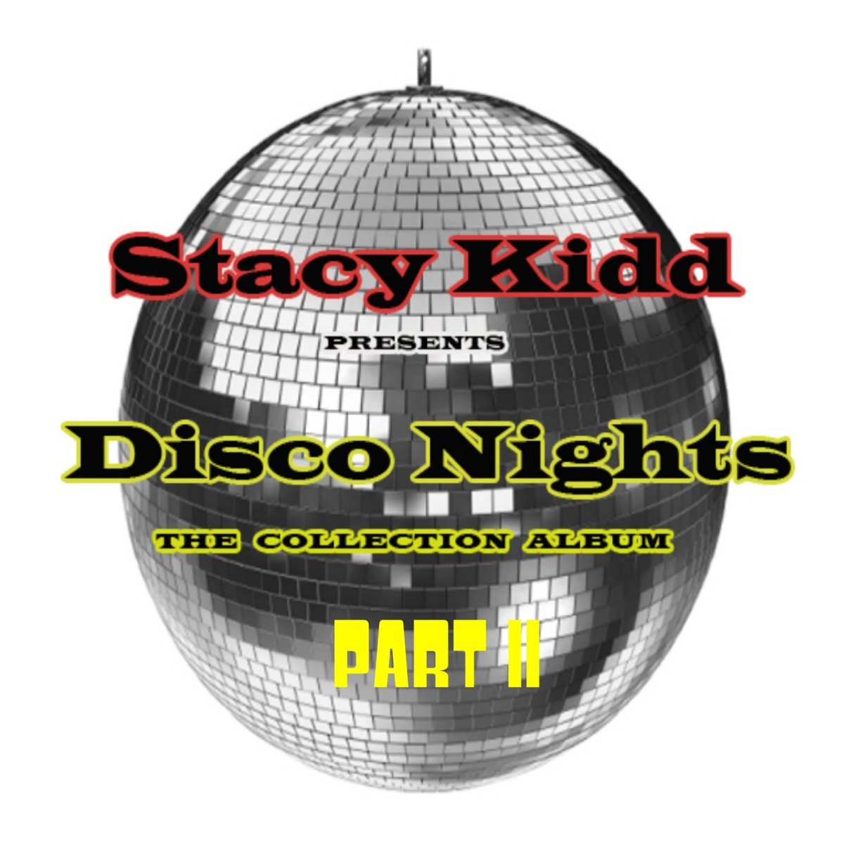 Disco Nights Part II by Stacy Kidd album cover