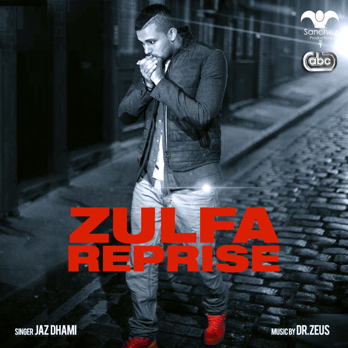 Zulfa (Reprise) [feat. Dr. Zeus] - Single by Jaz Dhami album cover