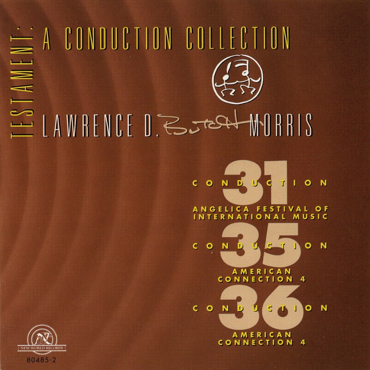 Testament: A Conduction Collection/Conductions #31, #35, #36 by Lawrence D. "Butch" Morris & The Maarten Altena Ensemble album cover