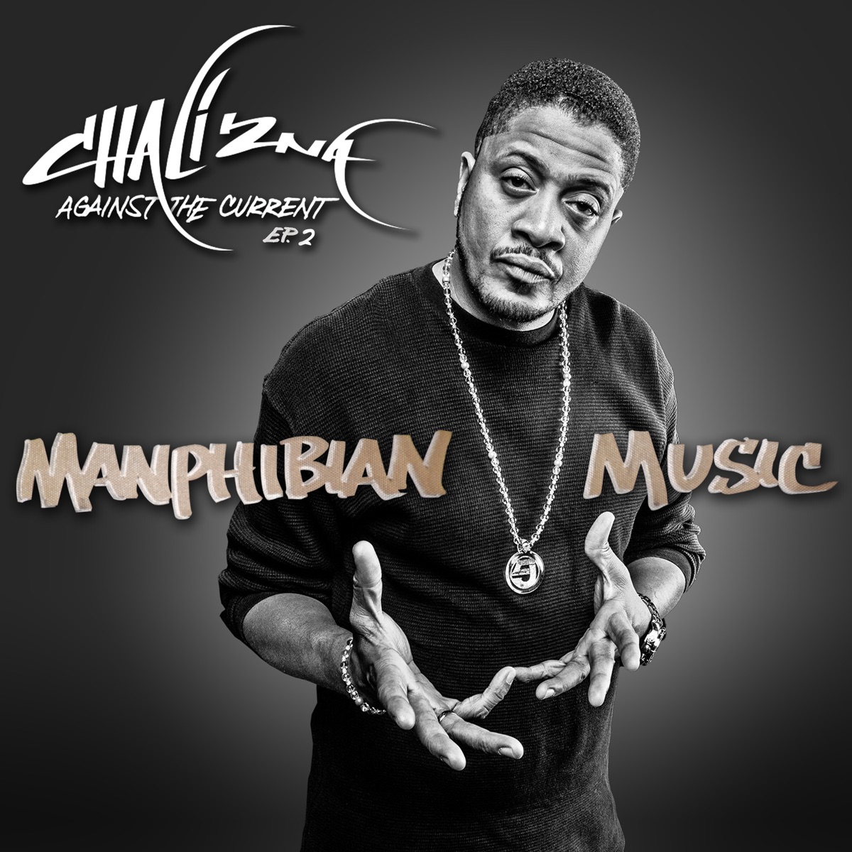 Manphibian Music - Against the Current 2 by Chali 2na album cover