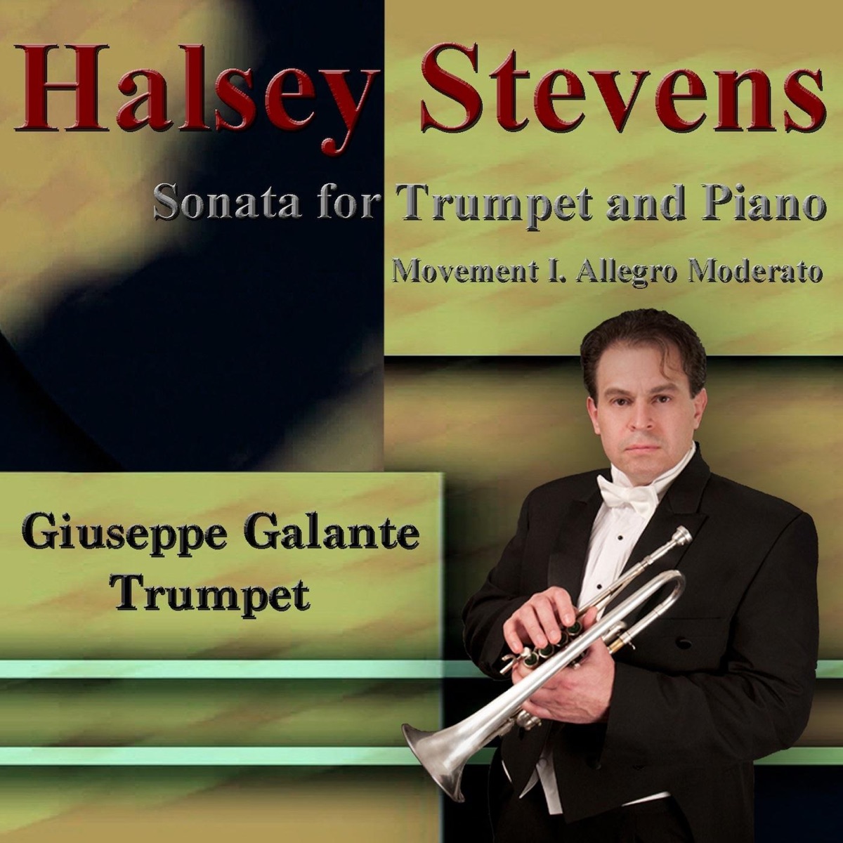 Halsey Stevens: Sonata for Trumpet and Piano: I. Allegro moderato - Single by Giuseppe Galante album cover
