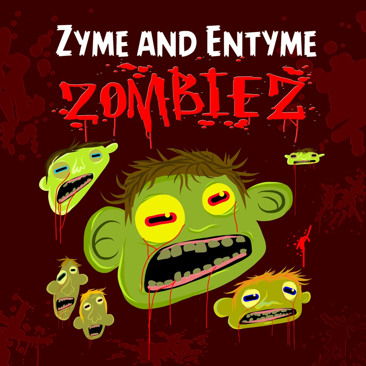 Zombiez - Single by Zyme & Entyme album cover