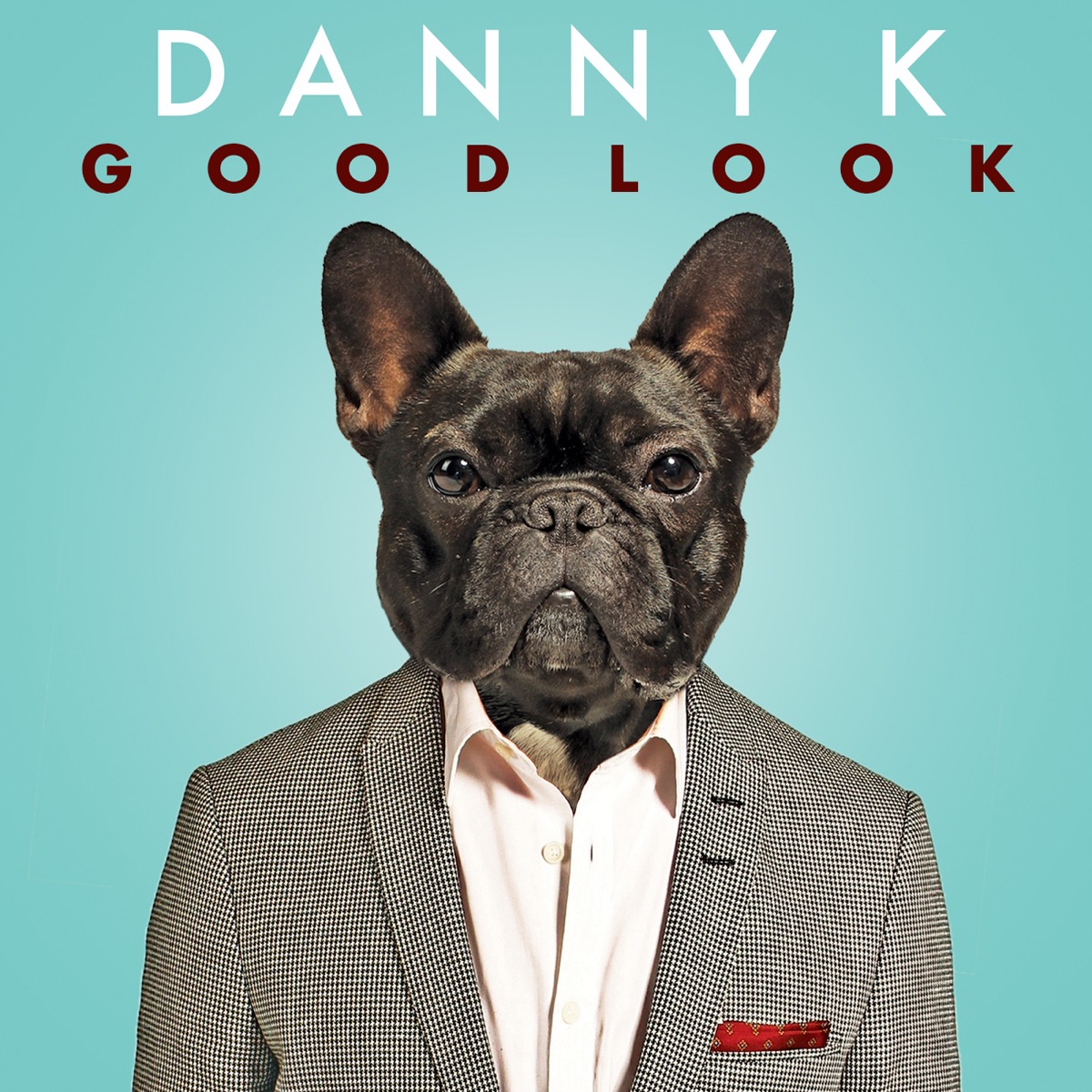 Good Look by Danny K album cover