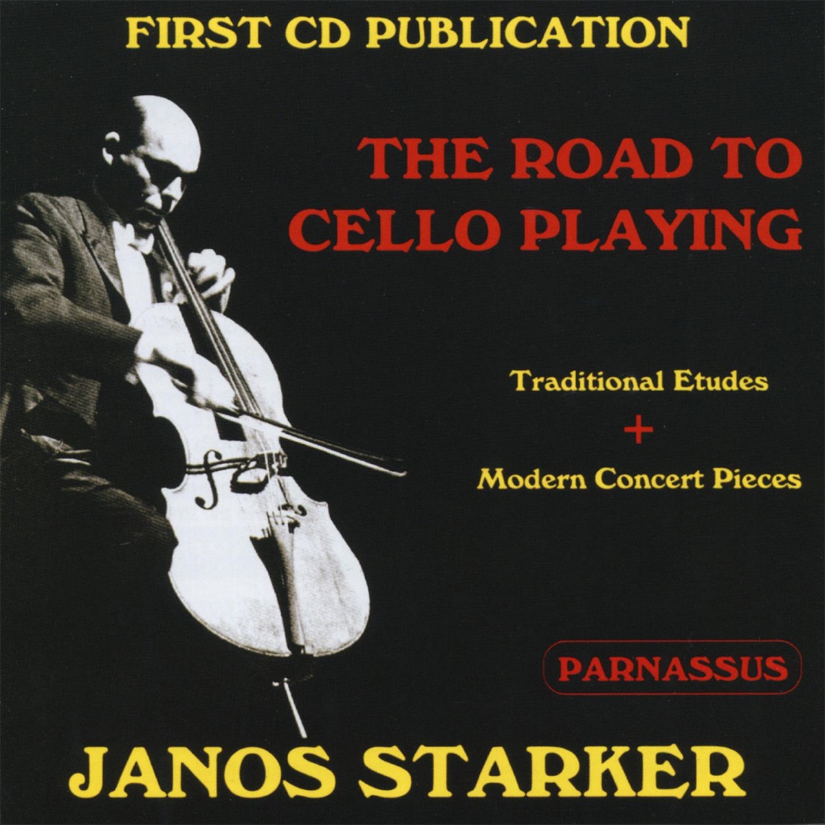 The Road to Cello Playing by János Starker album cover
