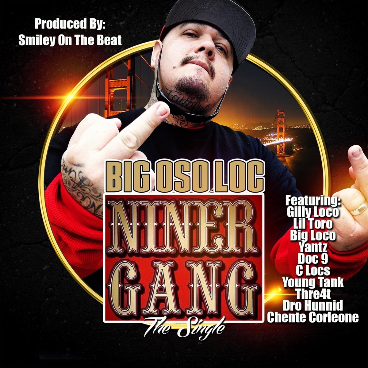 Niner Gang (feat. Gilly Loco, Lil Toro, Big Loco, Yantz, Doc 9, C Locs, Young Tank, Thre4t, Dro Hunnid & Chente Corleone) - Single by Big Oso Loc album cover