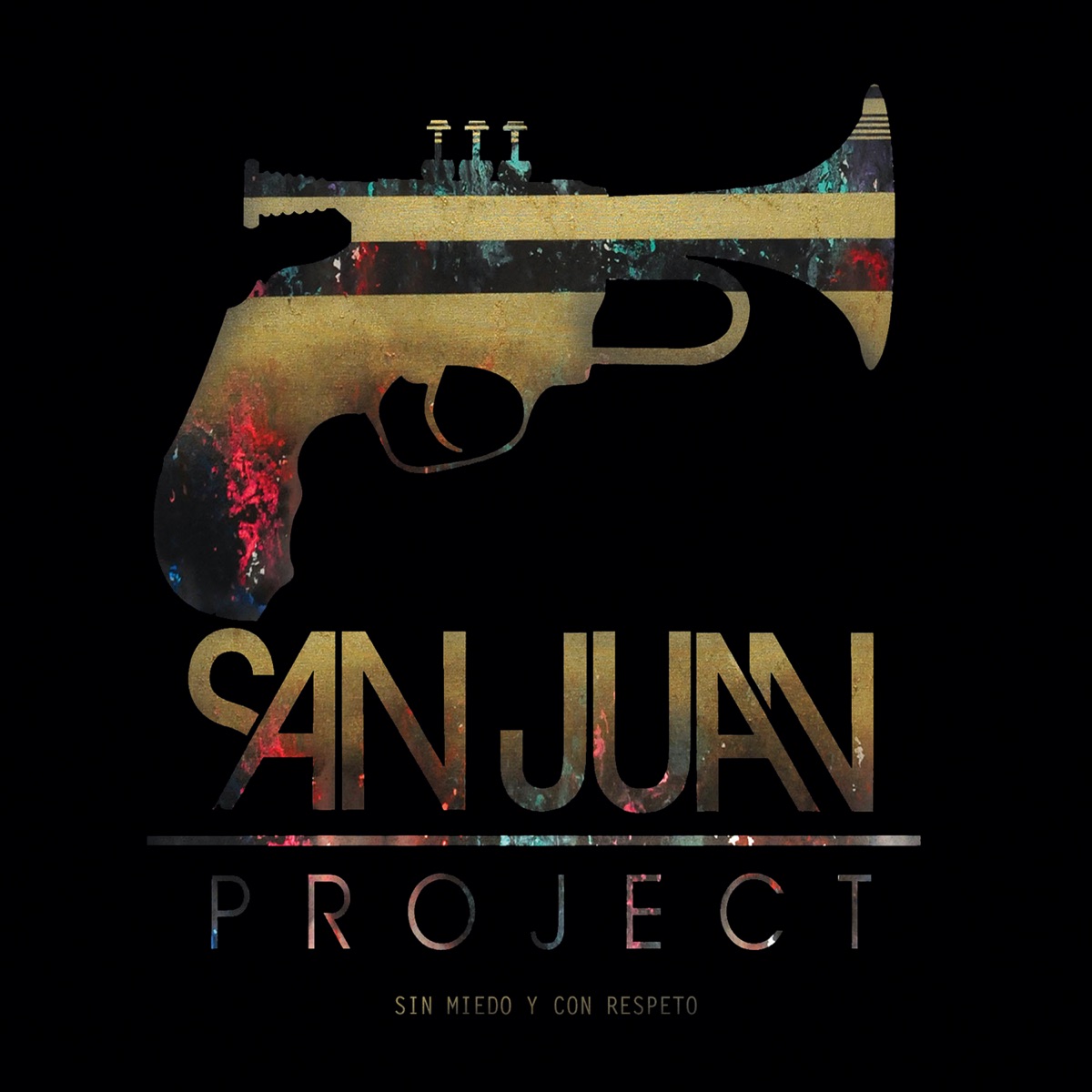 Sin miedo y con respeto by San Juan Project album cover