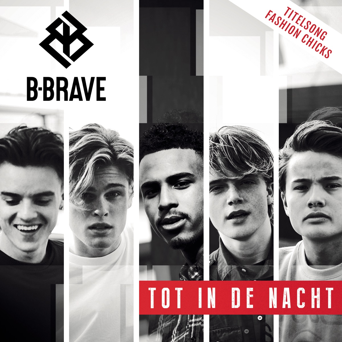 Tot In De Nacht - Single by B-Brave album cover