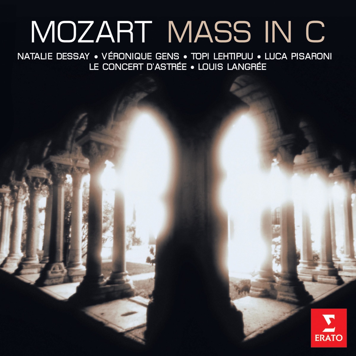 Mozart: Mass in C Minor by David Comtet, Le Choeur d'Astrée, Le Concert d'Astrée, Louis Langrée, Natalie Dessay, Topi Lehtipuu, Véronique Gens & Yves Castagnet album cover
