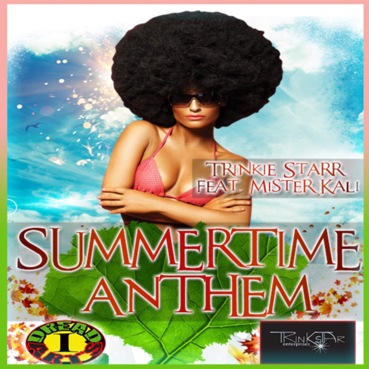 Summertime Anthem (feat. Mister Kali) - Single by Trinkie Starr album cover