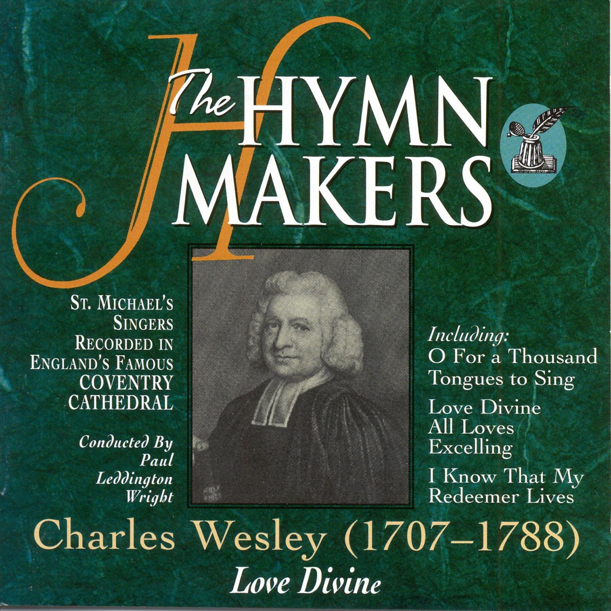 The Hymn Makers: Love Divine by St. Michael's Singers album cover