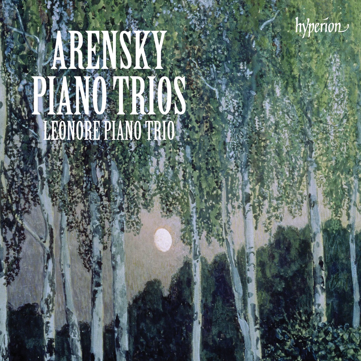 Arensky: Piano Trios by Leonore Piano Trio album cover