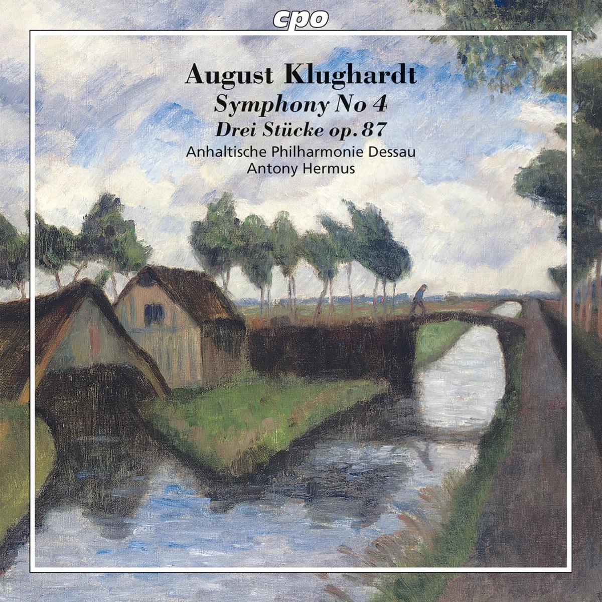Klughardt: Symphony No. 4 in C Minor, Op. 57 & 3 Stücke, Op. 87 by Anhaltische Philharmonie Dessau & Antony Hermus album cover
