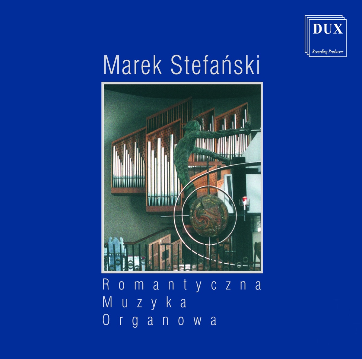 Romantyczna Muzyka Organowa by Marek Stefański album cover
