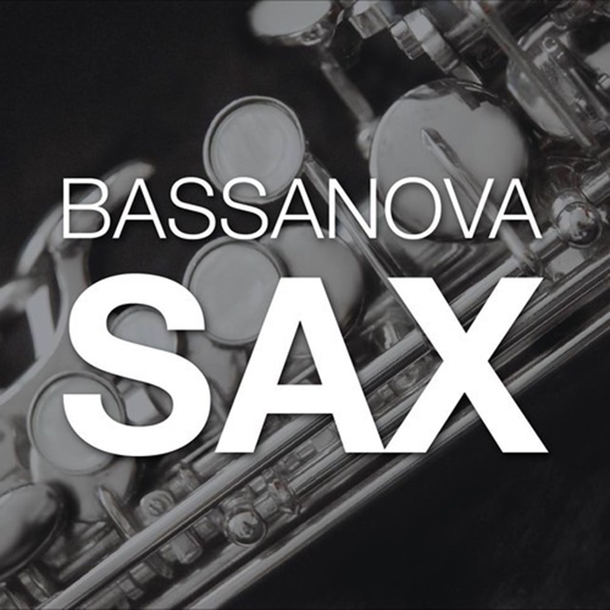Sax - Single by Bassanova album cover