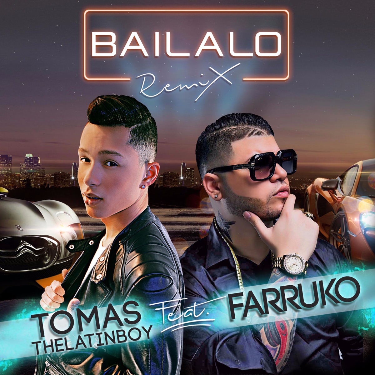Bailalo (Remix) [feat. Farruko] - Single by Tomas the Latin Boy album cover