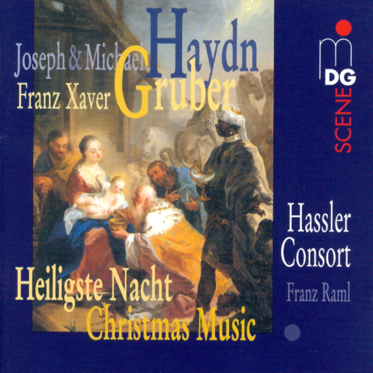 Haydn & Gruber: Heiligste Nacht by Gerlinde Sämann, Ursula Eittinger, Franz Raml & Hassler-Consort album cover